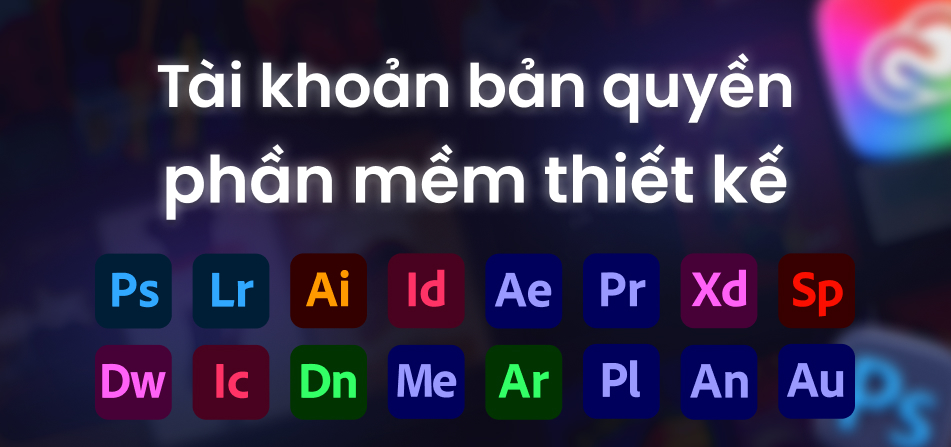 Tài khoản Adobe bản quyền sử dụng All App thiết kế